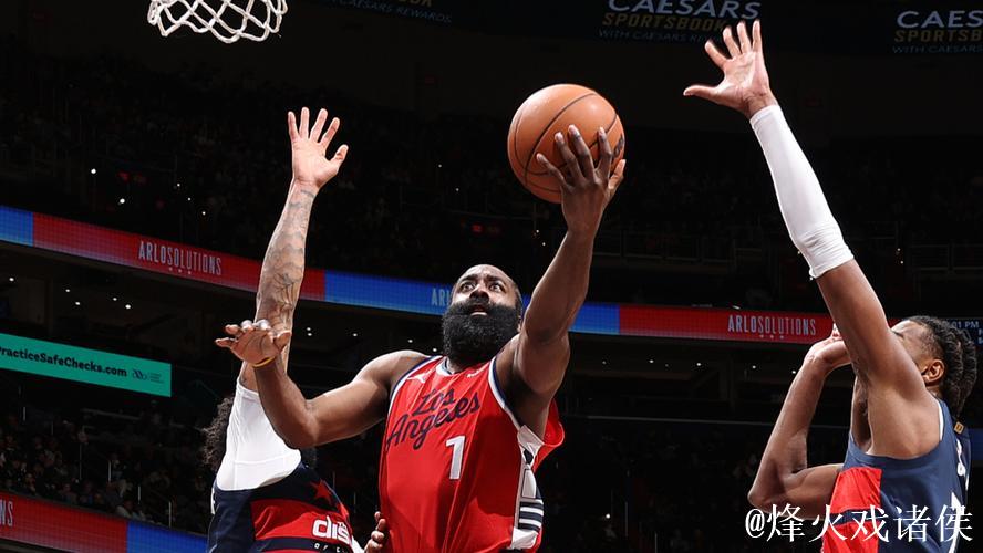 哈登36+7+9闪耀全场 萨尔28分助快船6连胜奇才